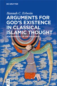 Arguments for God's Existence in Classical Islamic Thought_cover