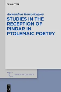 Studies in the Reception of Pindar in Ptolemaic Poetry_cover