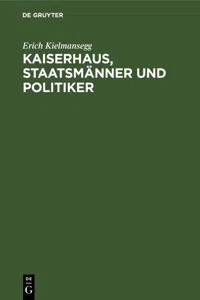 Kaiserhaus, Staatsmänner und Politiker_cover