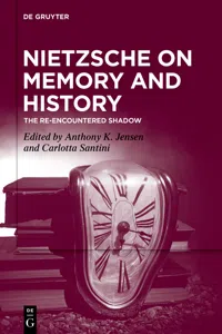 Nietzsche on Memory and History_cover