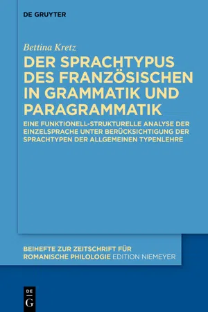 Der Sprachtypus des Französischen in Grammatik und Paragrammatik