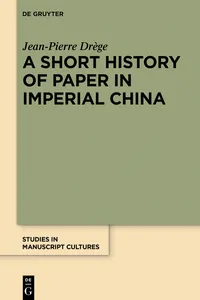 A Short History of Paper in Imperial China_cover