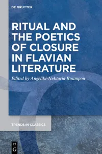 Ritual and the Poetics of Closure in Flavian Literature_cover