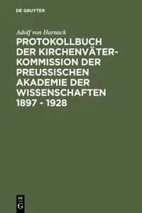 Protokollbuch der Kirchenväter-Kommission der Preußischen Akademie der Wissenschaften 1897 - 1928_cover