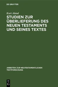 Studien zur Überlieferung des Neuen Testaments und seines Textes_cover