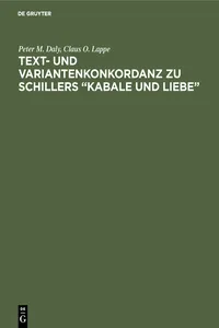 Text- und Variantenkonkordanz zu Schillers "Kabale und Liebe"_cover