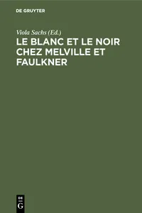 Le Blanc et le Noir chez Melville et Faulkner_cover