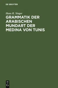 Grammatik der arabischen Mundart der Medina von Tunis_cover