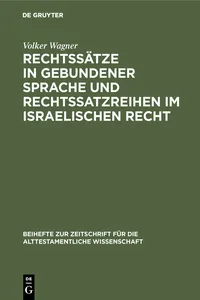 Rechtssätze in gebundener Sprache und Rechtssatzreihen im israelischen Recht_cover