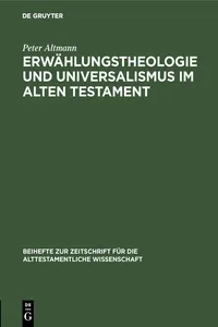 Erwählungstheologie und Universalismus im Alten Testament_cover