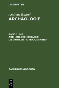 Die Archäologensprache. Die antiken Reproduktionen_cover