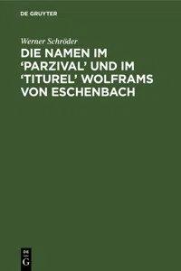 Die Namen im 'Parzival' und im 'Titurel' Wolframs von Eschenbach_cover