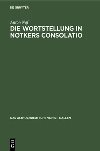 Die Wortstellung in Notkers Consolatio_cover