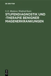 Stufendiagnostik und -therapie benigner Magenerkrankungen_cover