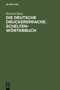 Die deutsche Druckersprache. Scheltenwörterbuch_cover