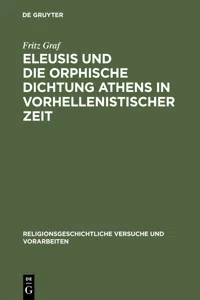 Eleusis und die orphische Dichtung Athens in vorhellenistischer Zeit_cover