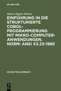 Einführung in die Strukturierte COBOL-Programmierung mit Mikrocomputeranwendungen. Norm: ANSI X3.23-1985_cover