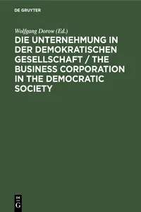 Die Unternehmung in der demokratischen Gesellschaft / The business corporation in the democratic society_cover