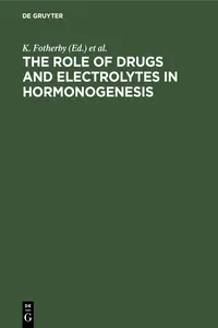 The Role of Drugs and Electrolytes in Hormonogenesis_cover