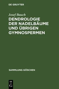 Dendrologie der Nadelbäume und übrigen Gymnospermen_cover