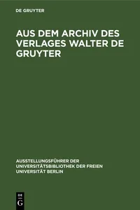 Aus dem Archiv des Verlages Walter de Gruyter_cover