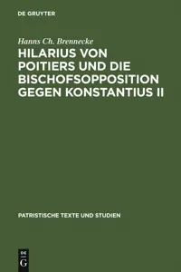 Hilarius von Poitiers und die Bischofsopposition gegen Konstantius II_cover