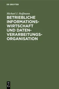 Betriebliche Informationswirtschaft und Datenverarbeitungsorganisation_cover