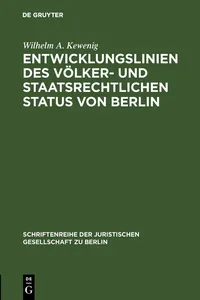 Entwicklungslinien des völker- und staatsrechtlichen Status von Berlin_cover