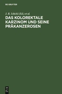 Das kolorektale Karzinom und seine Präkanzerosen_cover