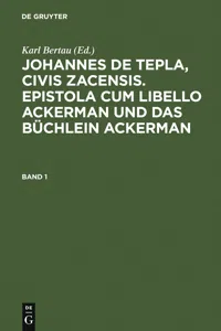 Johannes de Tepla, Civis Zacensis, Epistola cum Libello Ackerman und Das Büchlein Ackerman. Band 1_cover