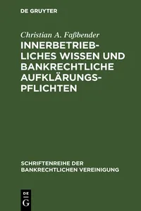 Innerbetriebliches Wissen und bankrechtliche Aufklärungspflichten_cover