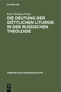 Die Deutung der Göttlichen Liturgie in der russischen Theologie_cover