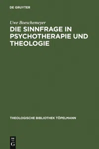 Die Sinnfrage in Psychotherapie und Theologie_cover