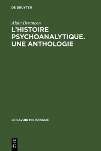 L'Histoire psychoanalytique. Une Anthologie_cover