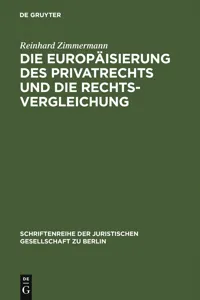 Die Europäisierung des Privatrechts und die Rechtsvergleichung_cover