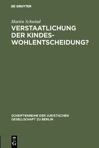 Verstaatlichung der Kindeswohlentscheidung?_cover