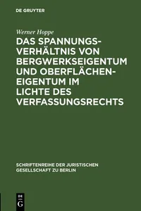 Das Spannungsverhältnis von Bergwerkseigentum und Oberflächeneigentum im Lichte des Verfassungsrechts_cover