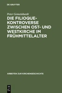 Die Filioque-Kontroverse zwischen Ost- und Westkirche im Frühmittelalter_cover