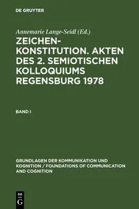 Zeichenkonstitution. Akten des 2. Semiotischen Kolloquiums Regensburg 1978_cover