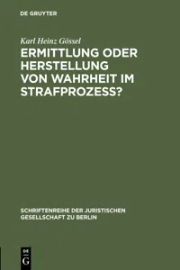 Ermittlung oder Herstellung von Wahrheit im Strafprozeß?_cover