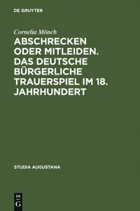 Abschrecken oder Mitleiden. Das deutsche bürgerliche Trauerspiel im 18. Jahrhundert_cover