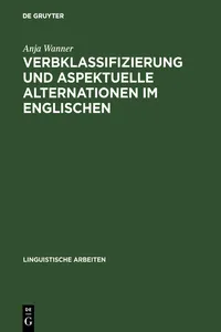 Verbklassifizierung und aspektuelle Alternationen im Englischen_cover