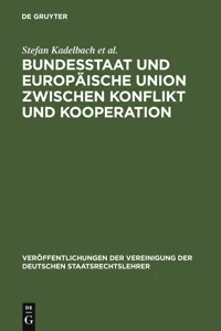 Bundesstaat und Europäische Union zwischen Konflikt und Kooperation_cover