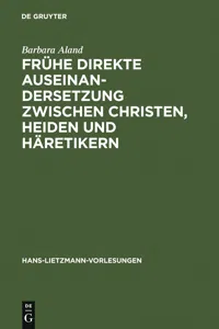 Frühe direkte Auseinandersetzung zwischen Christen, Heiden und Häretikern_cover