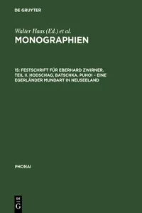 Festschrift für Eberhard Zwirner. Teil II. Hodschag, Batschka. Puhoi – Eine Egerländer Mundart in Neuseeland_cover