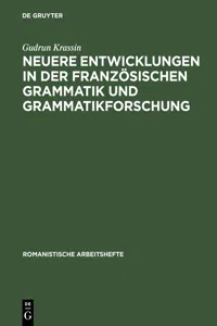 Neuere Entwicklungen in der französischen Grammatik und Grammatikforschung_cover