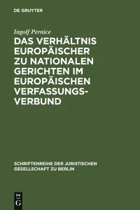 Das Verhältnis europäischer zu nationalen Gerichten im europäischen Verfassungsverbund_cover