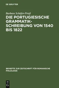 Die portugiesische Grammatikschreibung von 1540 bis 1822_cover