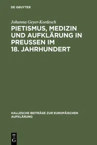 Pietismus, Medizin und Aufklärung in Preußen im 18. Jahrhundert_cover