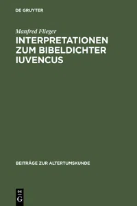 Interpretationen zum Bibeldichter Iuvencus_cover